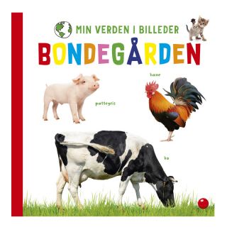 Min verden i billeder - bondegrden